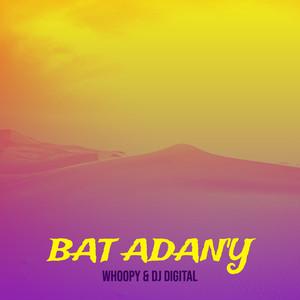 Bat Adan'y (Explicit)