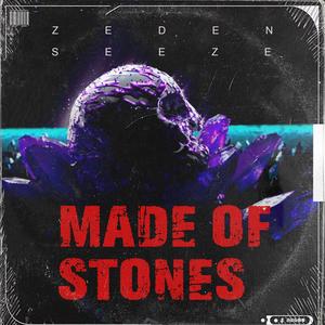 Made Of Stones (feat. seeze)