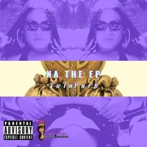 Na the EP (Explicit)