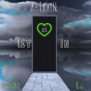 Let Me in (feat. Ren0 & Lu) (Explicit)