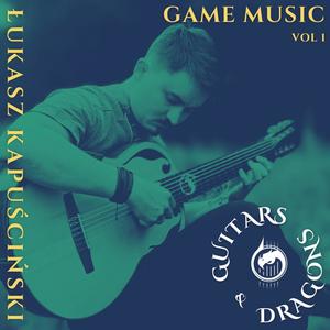 Guitars & Dragons: Game Music (vol. 1)