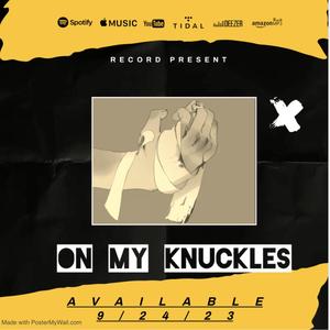 On My Knuckles (Explicit)