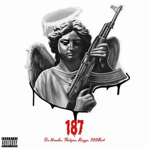 187 (feat. Thotgun, 302Bert & RAYGE) [Explicit]