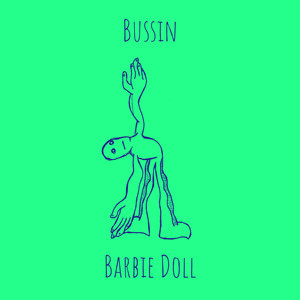 Bussin (Explicit)