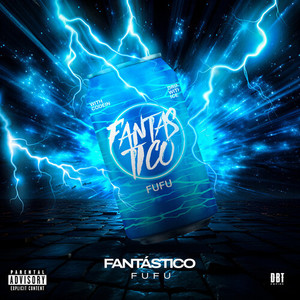 Fantástico (Explicit)