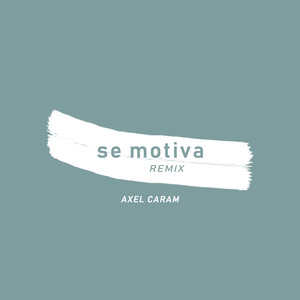 Se Motiva (Remix)