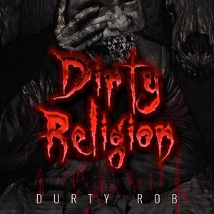 Dirty Religion (Explicit)