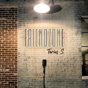 Friendzone (Explicit)