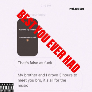 Best You Ever Had (Explicit)