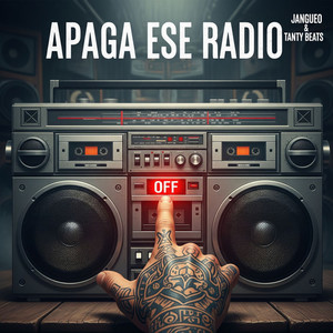 APAGA ESE RADIO