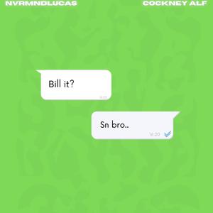 Bill It (feat. Cockney Barz) [Explicit]