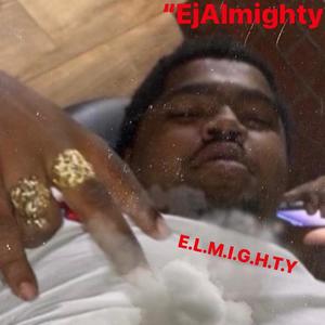 E.L.M.I.G.H.T.Y (Explicit)