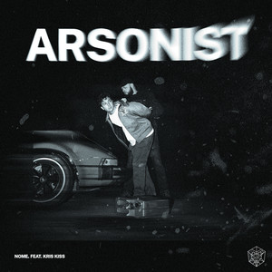 Arsonist