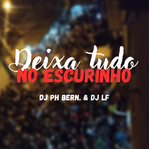 MTG DEIXA TUDO NO ESCURINHO (Explicit)