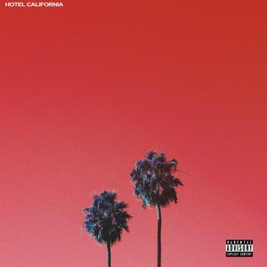 Hotel California (Explicit)