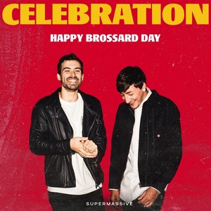 Celebration Happy Brossard Day (Happy Brossard Day)