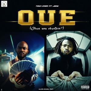 OUE (Okwa Unu Ekwetero?) (feat. Jedy) (Special Version) (Explicit)