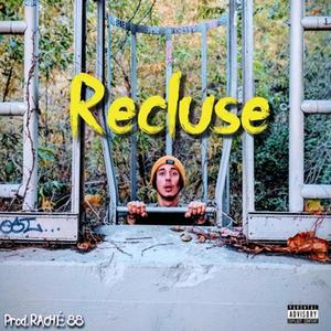 Recluse (Explicit)