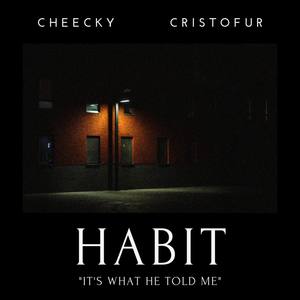 Habit (feat. Chase Eyre)