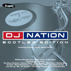 Dj Nation Bootleg Edition