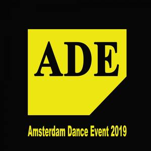 Ade - Amsterdam Dance Event 2019 (The Best EDM, Trap, Atm Future Bass, Dirty House & Progressive Tra