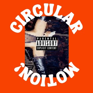 Circular Motion! (Explicit)