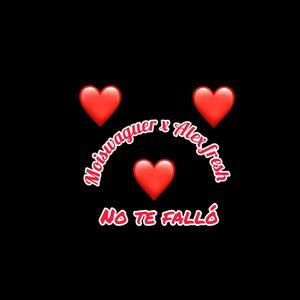 No te falló (feat. Moiswaguer)