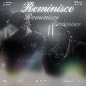 Reminisce (Explicit)