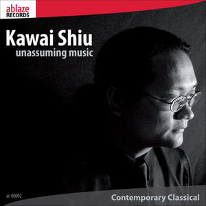 Kawai Shiu Unassuming Music