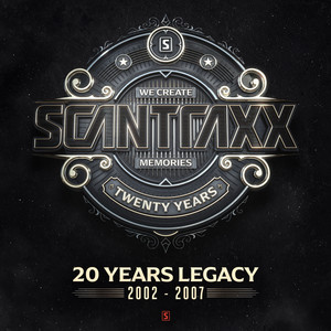 Scantraxx 20YRS Legacy (2002 - 2007)