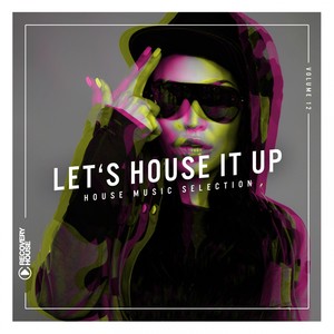 Let's House It Up, Vol. 12