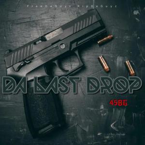 Da Last Drop (Explicit)