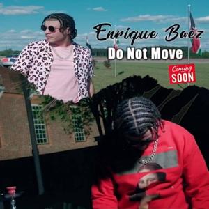 Do Not Move (Explicit)