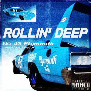 ROLLIN' DEEP (Explicit)