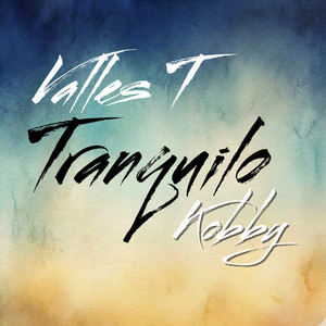 Tranquilo (Explicit)