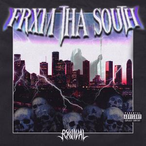 FRXM THA SOUTH (Explicit)