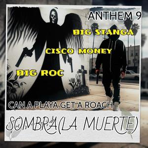 SOMBRA (LA MUERTE) (feat. BIG STANGA & BIG ROC) [Explicit]