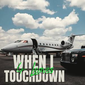 When I Touchdown (Explicit)