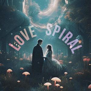 LOVE SPIRAL (feat. PINAAKA)