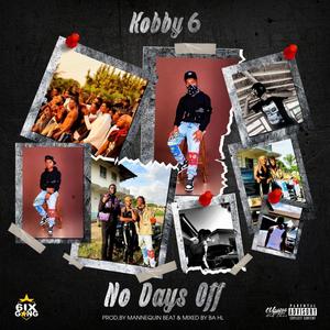 No Days Off (Explicit)