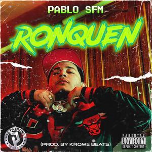 Ronquen (Explicit)