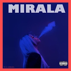 Mirala (Explicit)