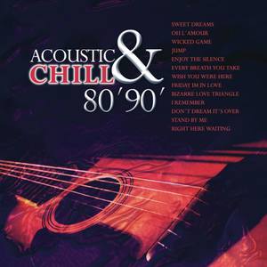 Acoustic & Chill 80` 90`