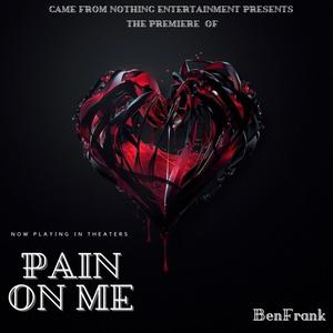 Pain On Me (Explicit)