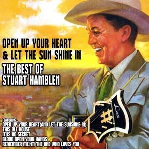 Open up Your Heart(And Let the Sun Shine In)