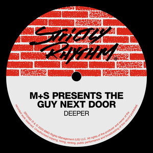 Deeper (M+S Presents The Guy Next Door) (Epic Klub)