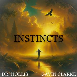 Instincts (feat. Gavin Clarke)