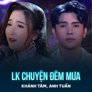 LK Chuyện Đêm Mưa