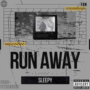 Run Away (Explicit)