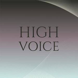 High Voice